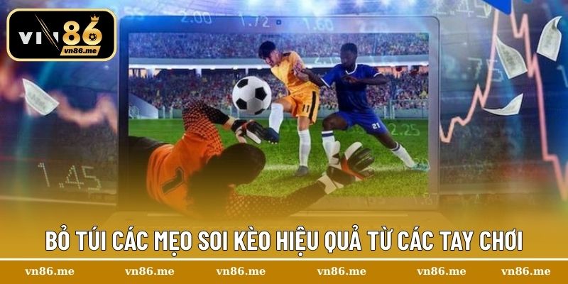 Bí Kíp Phân Tích Kèo Chẵn Lẻ Siêu Chuẩn Cho Người Chơi VIP 3 Bỏ túi các mẹo soi kèo hiệu quả từ các tay chơi