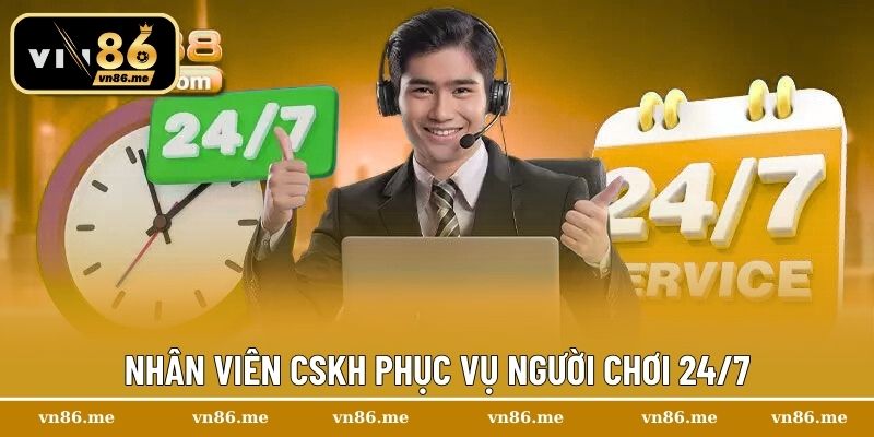 Nhân viên CSKH phục vụ người chơi 24/7