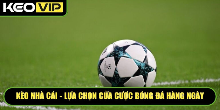 Kèo nhà cái