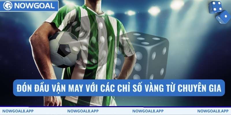 Kèo Chấp 3/4 - Điểm Rơi Phong Độ Và Cách Soi Kèo Tại Nowgoal 3 Đón đầu vận may với các chỉ số vàng từ chuyên gia